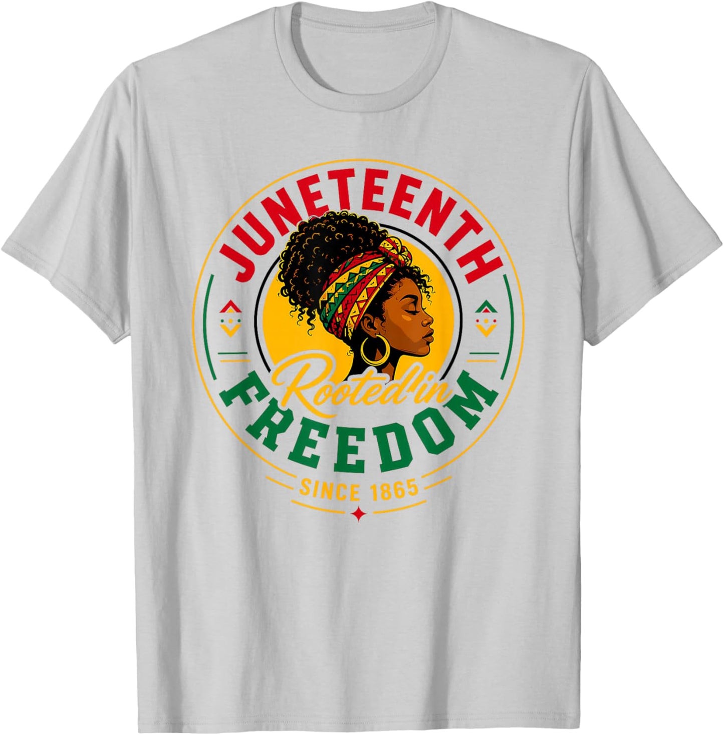 Juneteenth Rooted in Freedom Since 1865 Black Women Afro T-Shirt - T-Shirt | Ash