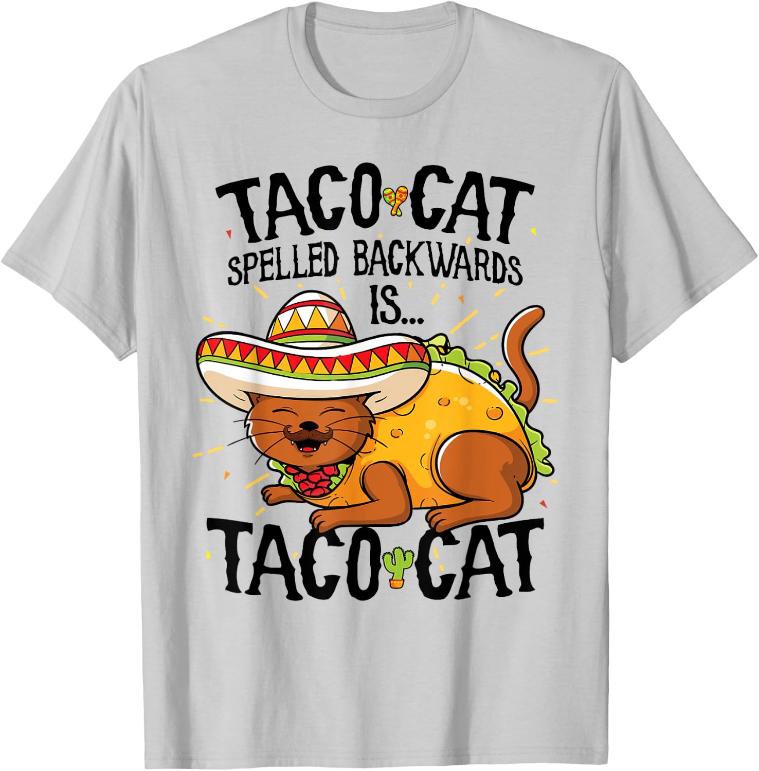 Taco Cat Spelled Backwards Is Taco Cat Shirt Funny Gift Women Girls Kids T-Shirt - T-Shirt | Ash