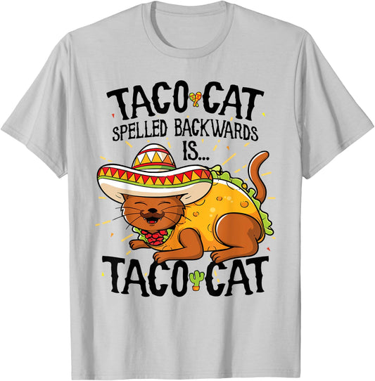 Taco Cat Spelled Backwards Is Taco Cat Shirt Funny Gift Women Girls Kids T-Shirt - T-Shirt | Ash