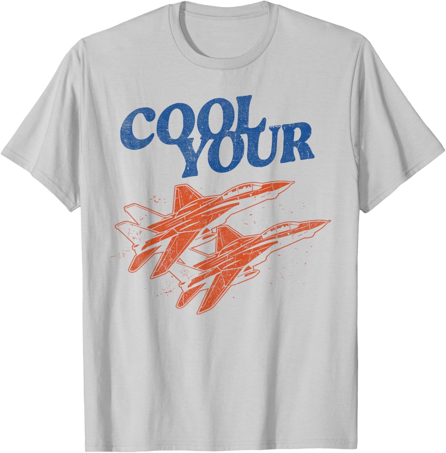 Cool Your Jets Funny Humor Meme Sarcastic Western T-Shirt - T-Shirt | Ash