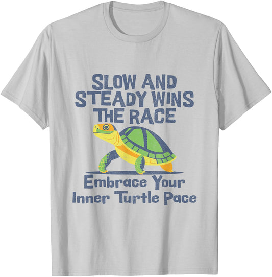 Slow And Steady Wins The Race Turtle Motivation Style T-Shirt - T-Shirt | Ash