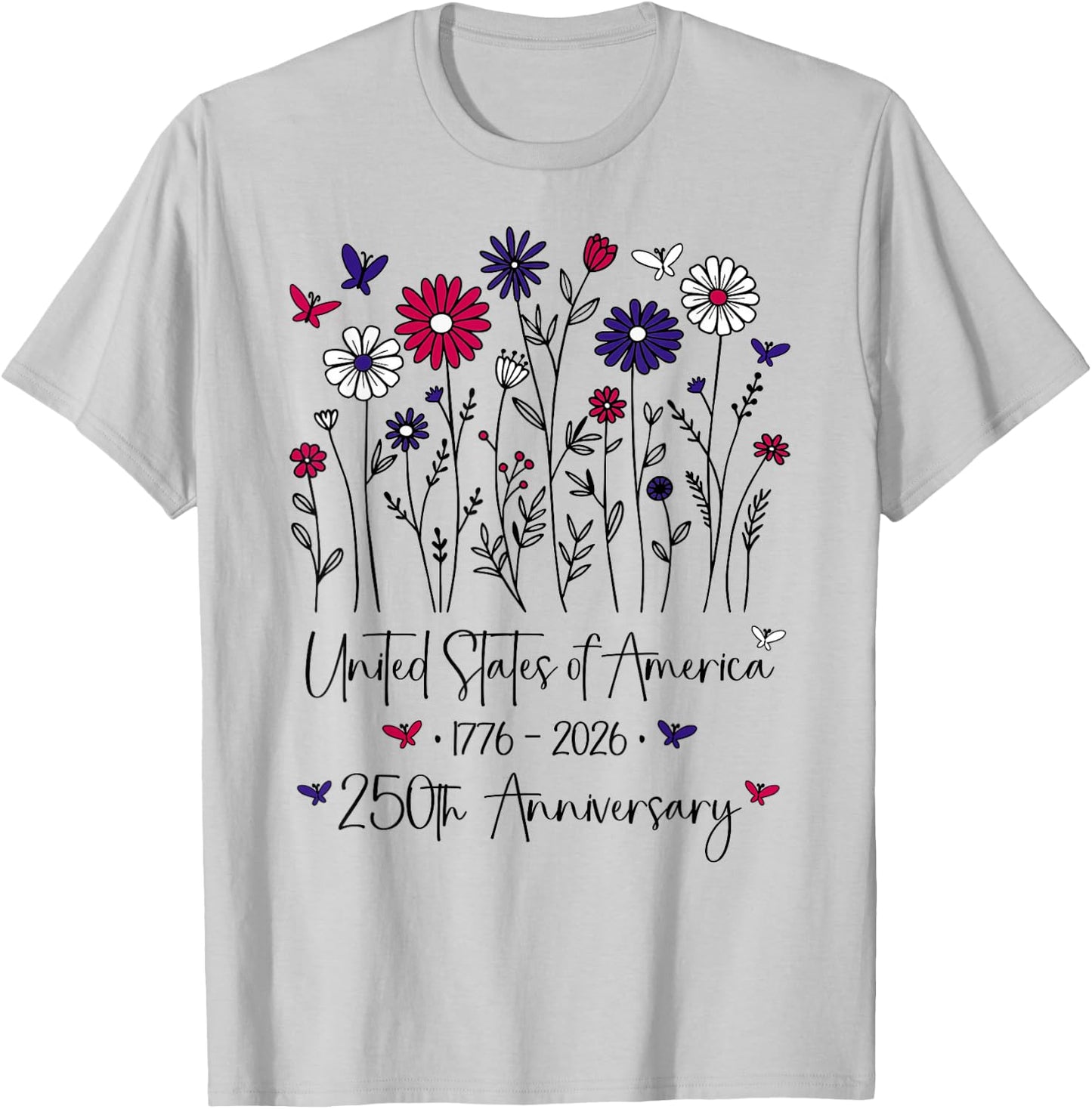 250th Anniversary USA Flowers 250 Years America 4th of July T-Shirt - T-Shirt | Ash