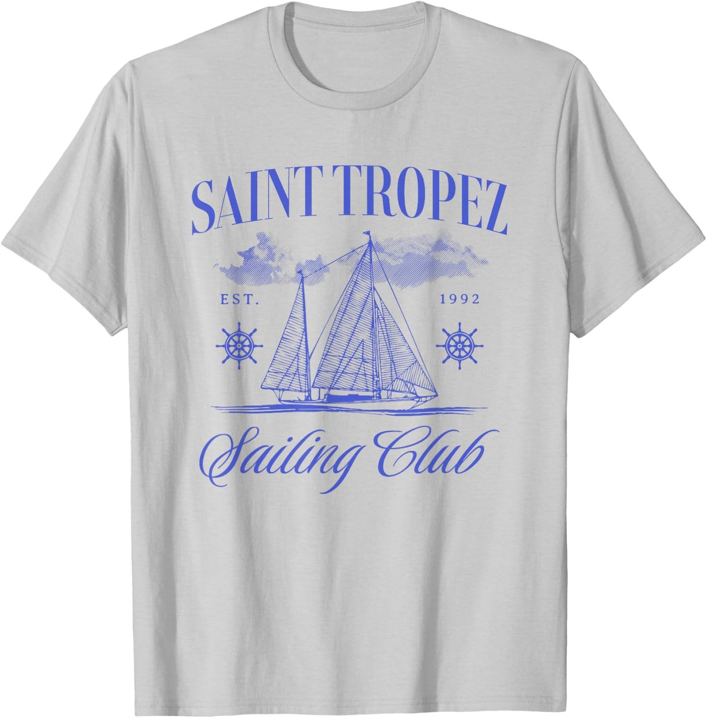 Saint Tropez Sailing Club French Riviera Vacation Travel T-Shirt - T-Shirt | Ash