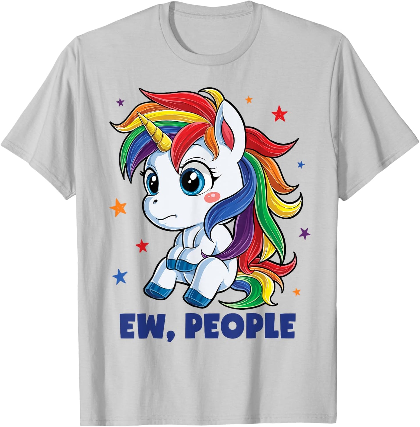 Unicorn Ew People T shirt Girls Funny Rainbow Unicorns Gift T-Shirt - T-Shirt | Ash