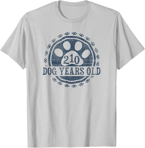 210 Dog Years Old, 30 in Human 30th Birthday Give Idea T-Shirt - T-Shirt | Ash
