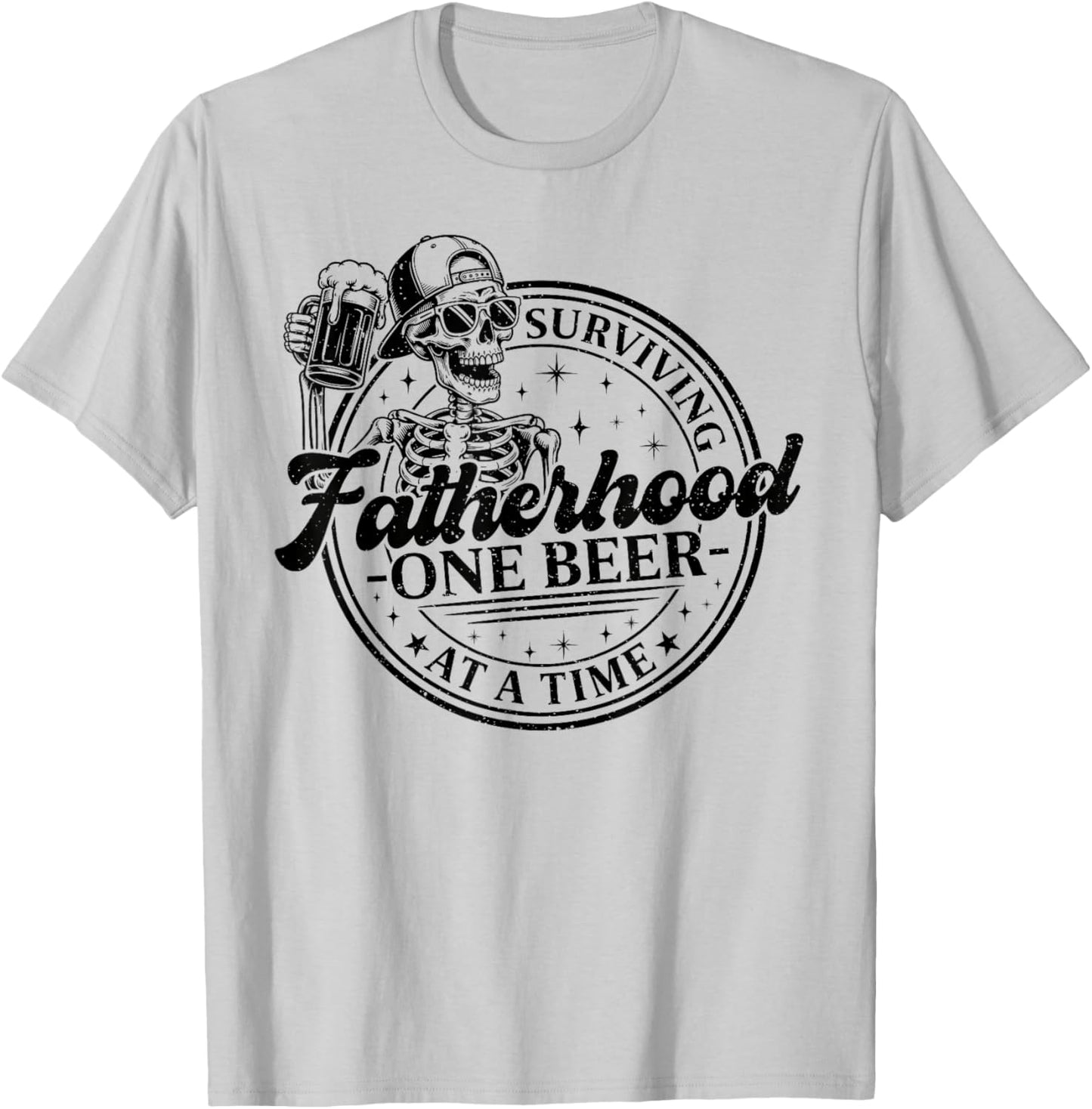 Surviving Fatherhood One Beer At A Time Fathers Day Skeleton T-Shirt - T-Shirt | Ash