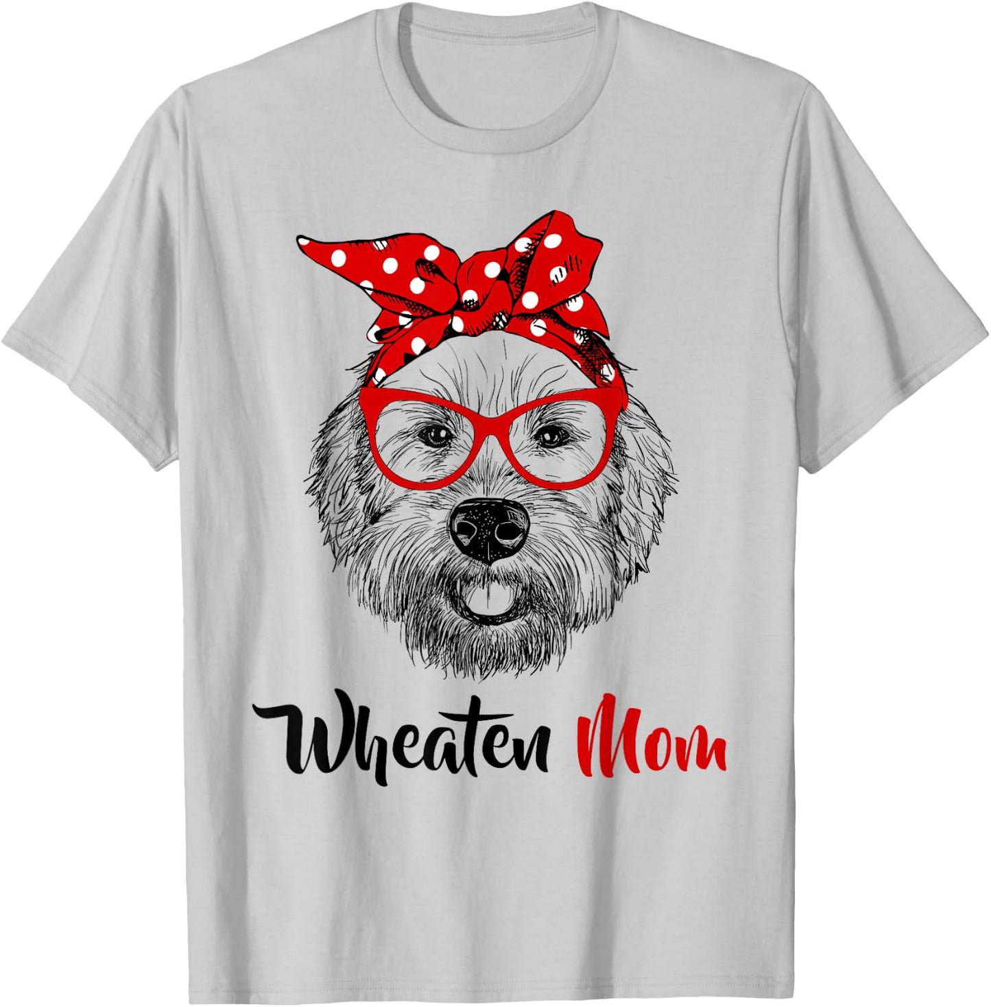 Wheaten Terrier Mom Mama Dog T-Shirt - T-Shirt | Ash