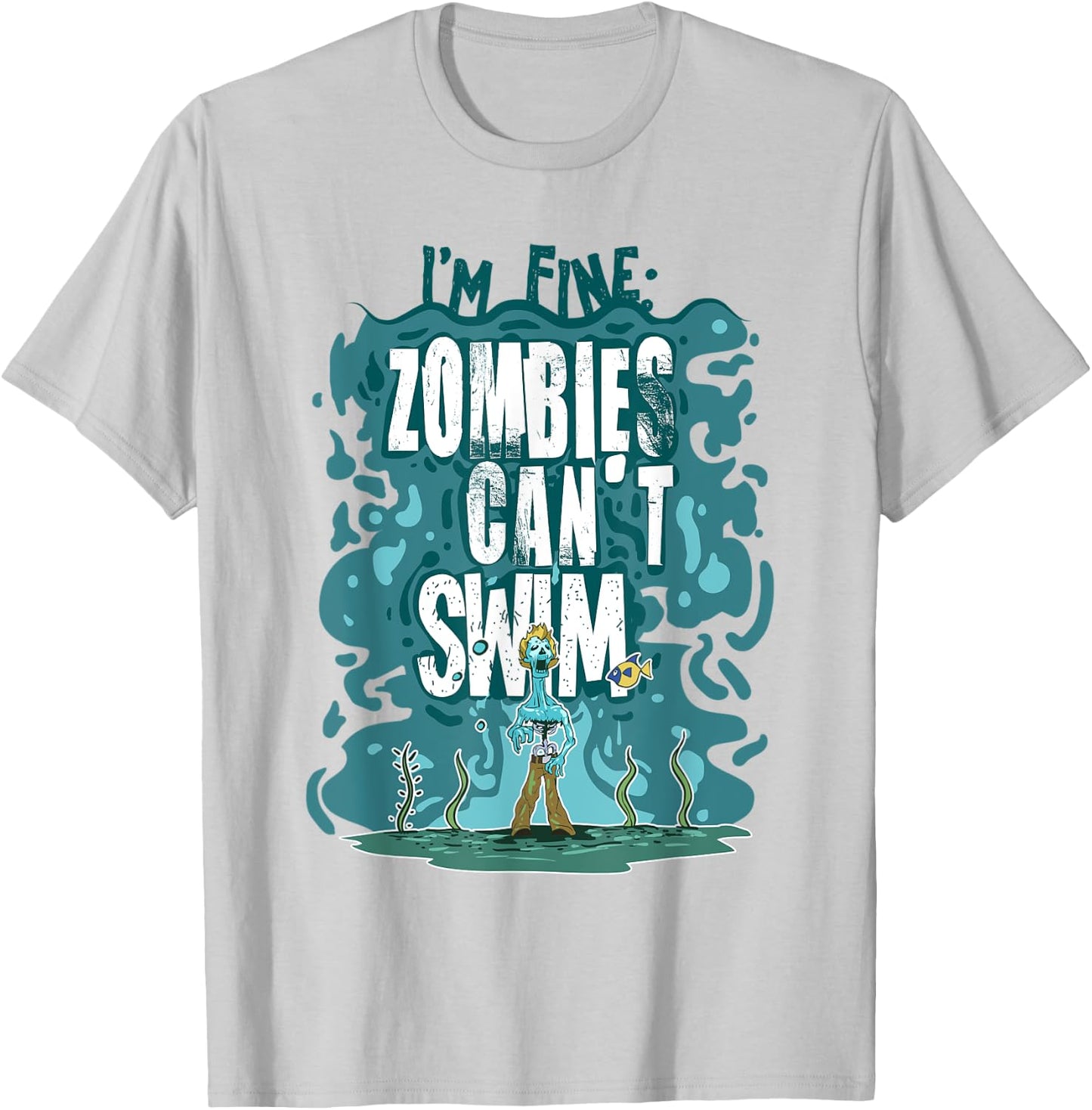 Funny Swimming Quote Gift Zombies Can't Swim for Swimmer T-Shirt - T-Shirt | Ash