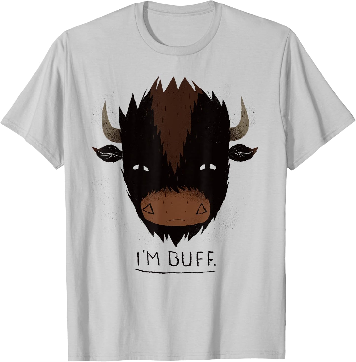 I'm Buff Buffalo / Buff Workout / Gym Shirt Pun T-Shirt - T-Shirt | Ash