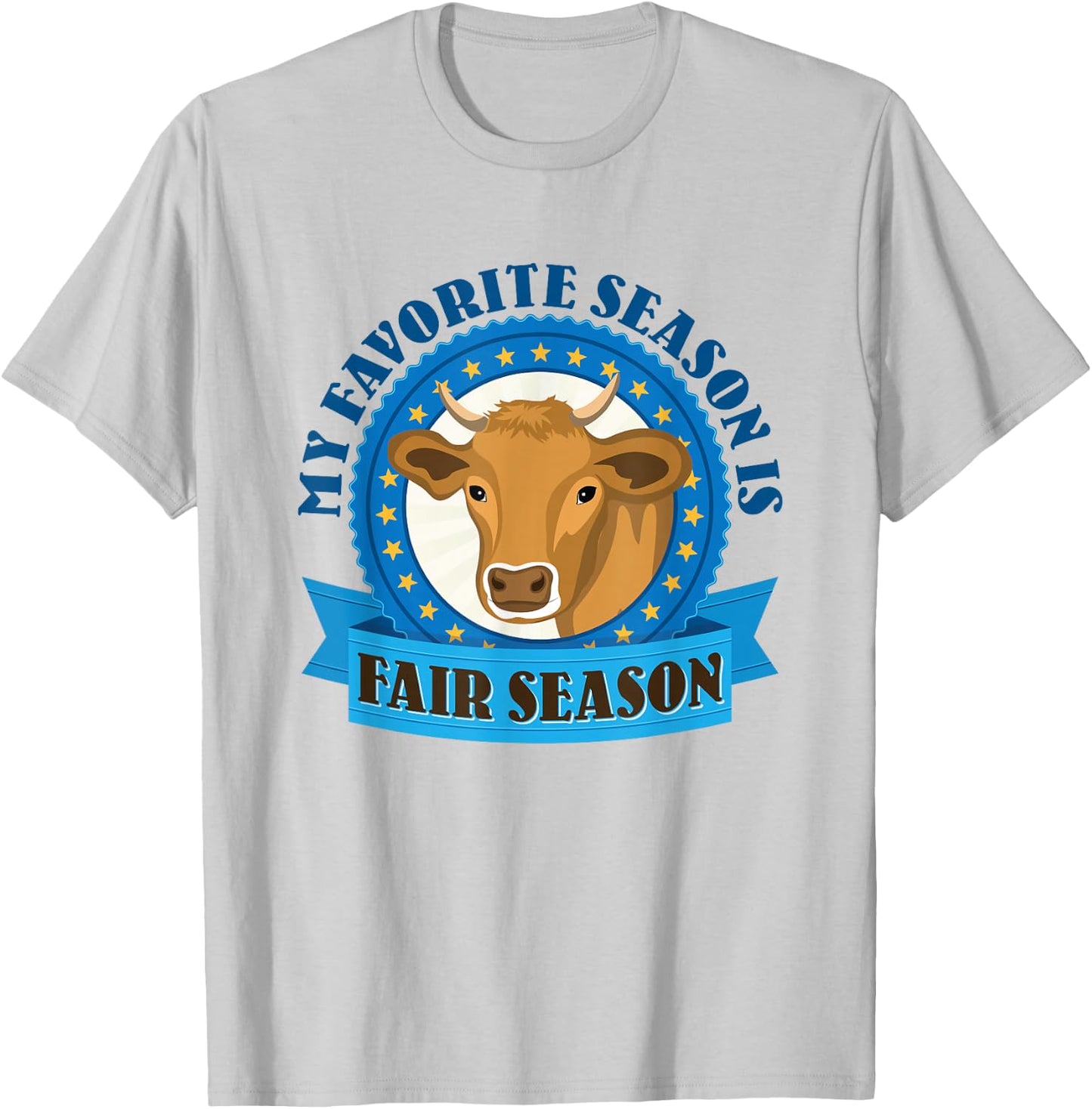 My Favorite Season Is Fair Season State County Fair T-Shirt - T-Shirt | Ash