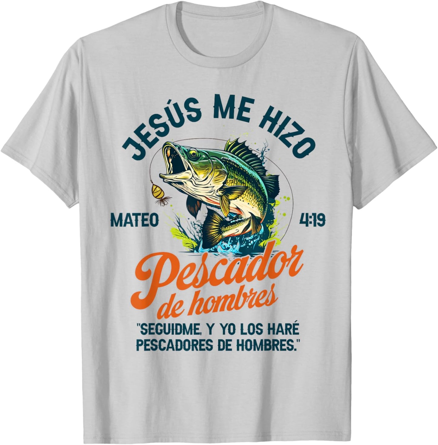 Spanish Christian Fishing Jesus Me Hizo Pescador De Hombres T-Shirt - T-Shirt | Ash