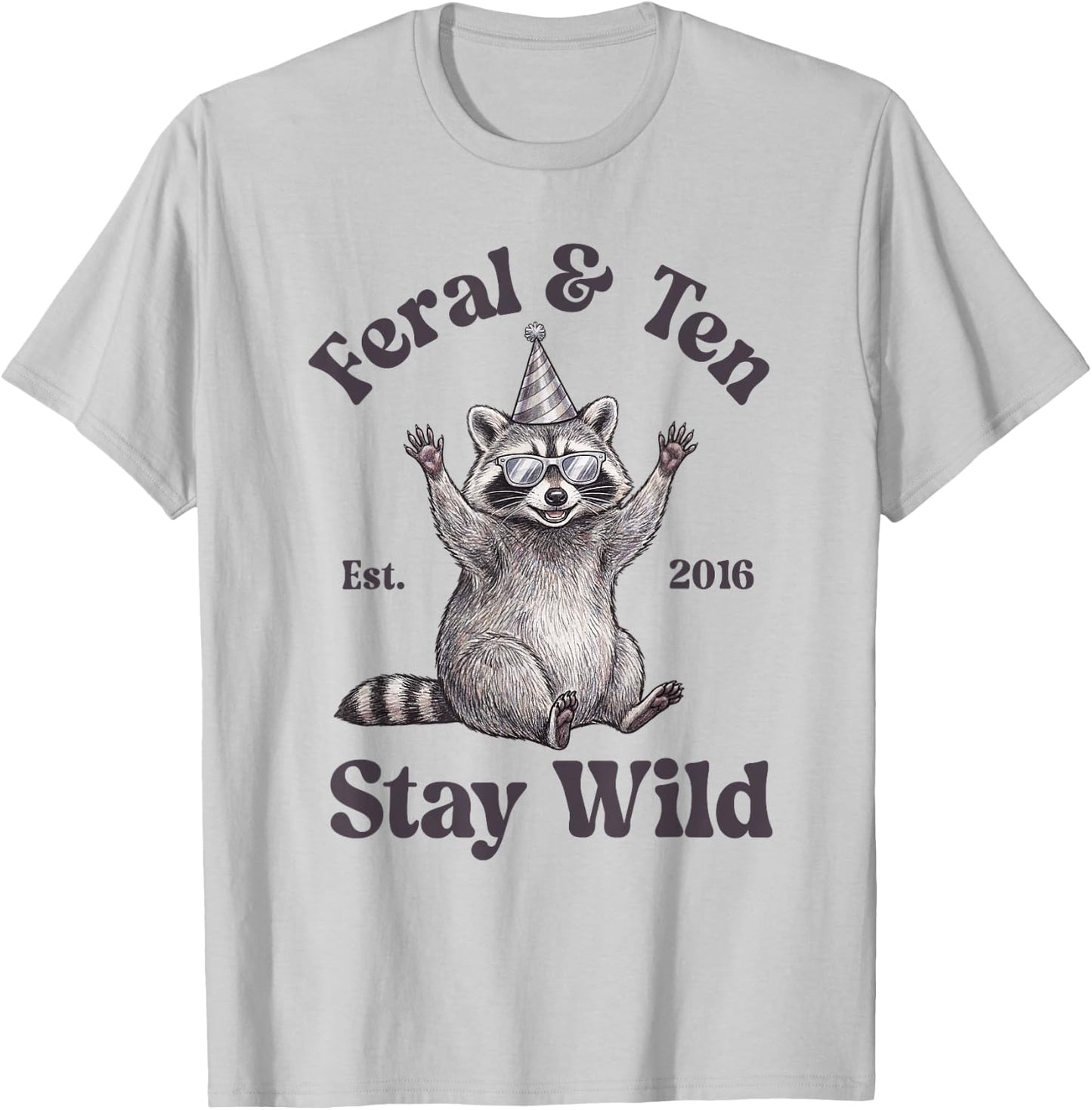 Feral and Ten Est 2016 Raccoon Funny 10th Birthday Boy T-Shirt - T-Shirt | Ash