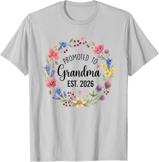 First Time Promoted to Grandma Est 2026 Floral Announcement T-Shirt - T-Shirt | Ash