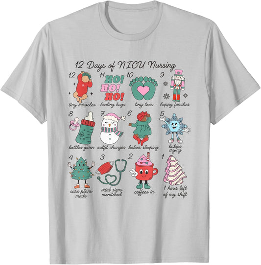 12 Days of NICU Nursing Christmas Neonatal Intensive Care T-Shirt - T-Shirt | Ash