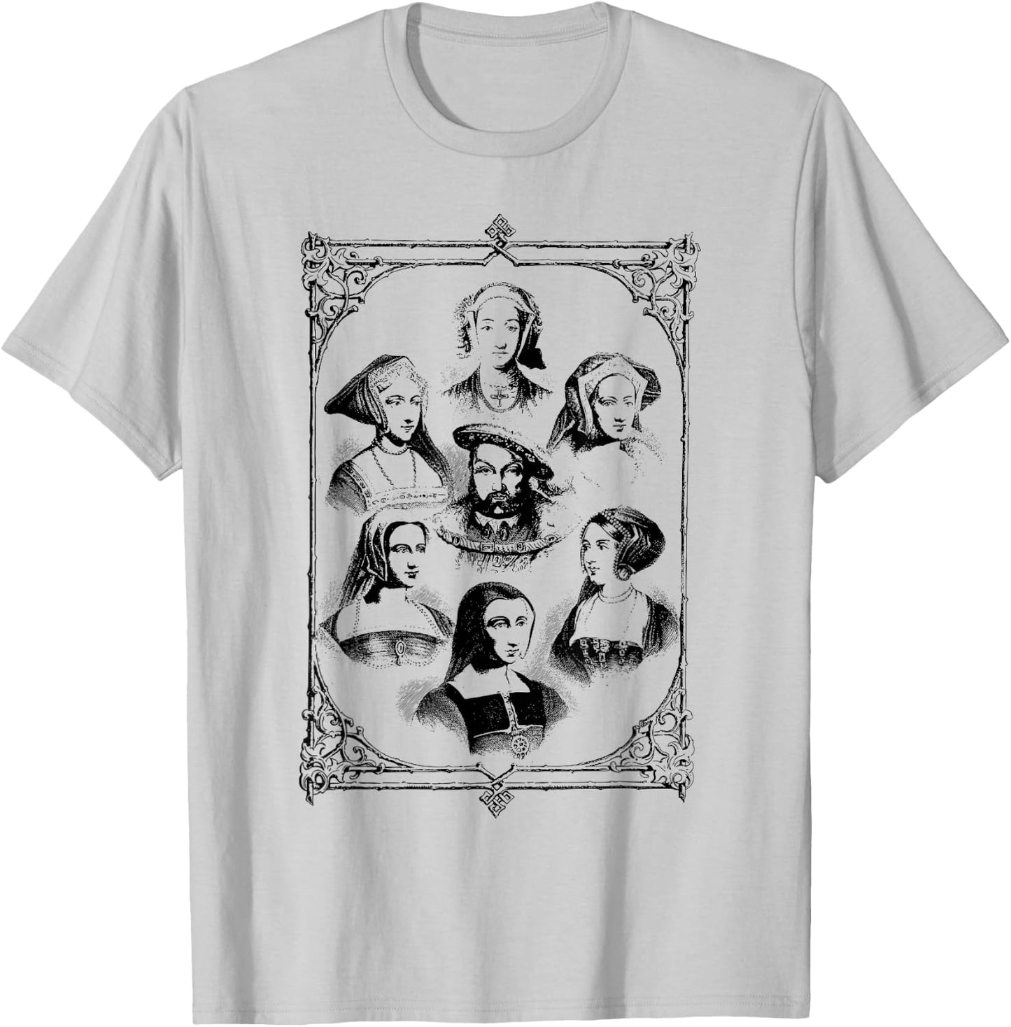 Henry the Eighth Wives European History Royalty VIII T-Shirt - T-Shirt | Ash