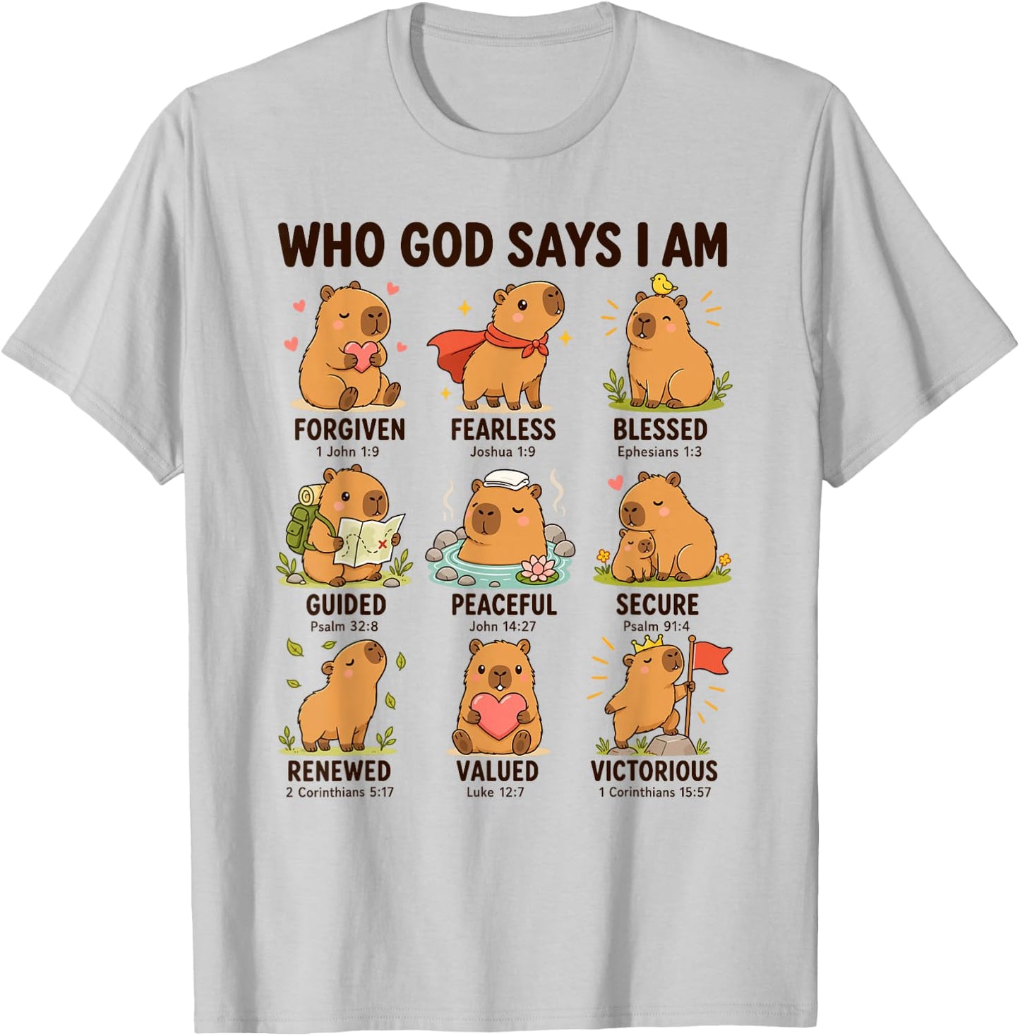 Who God Says I Am Capybara Christian Faith Bible Verse T-Shirt - T-Shirt | Ash