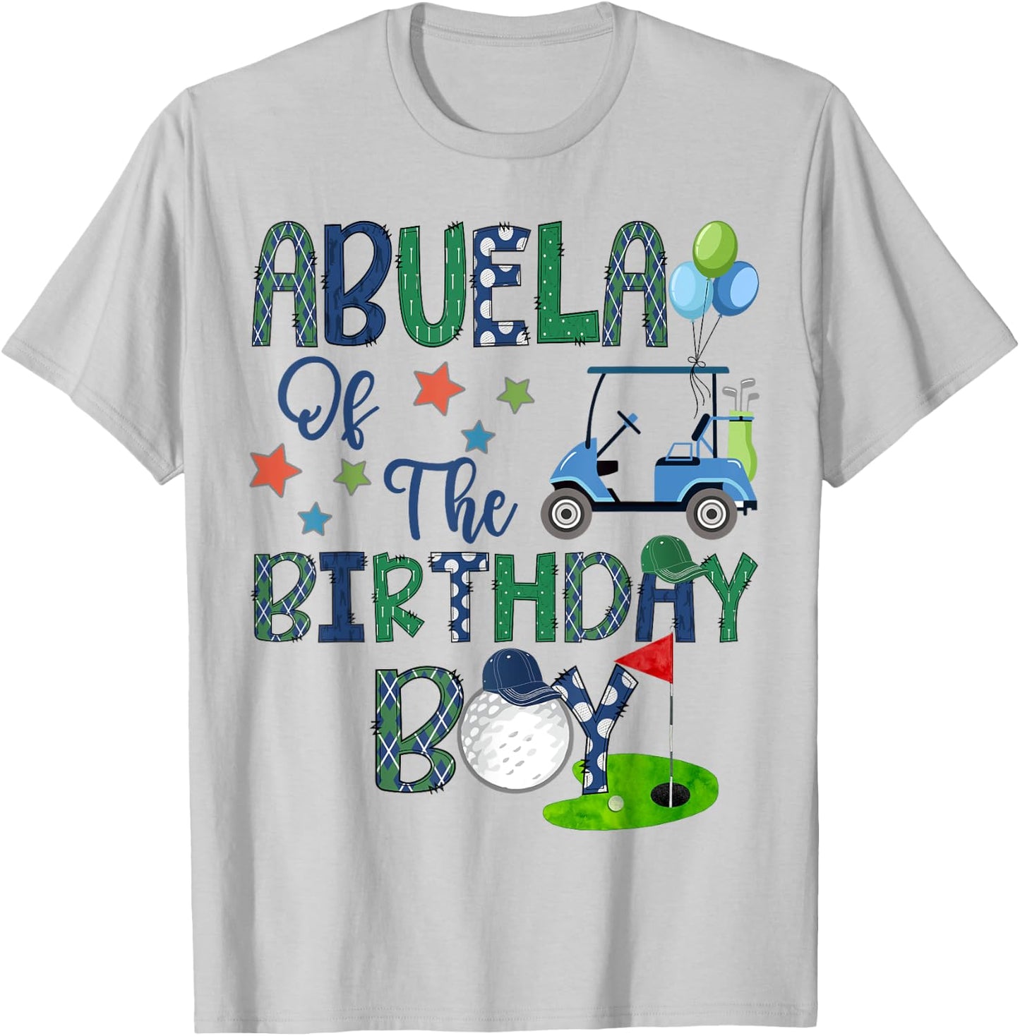 Abuela Of The Birthday Boy Hole In One Golf Lover T-Shirt - T-Shirt | Ash