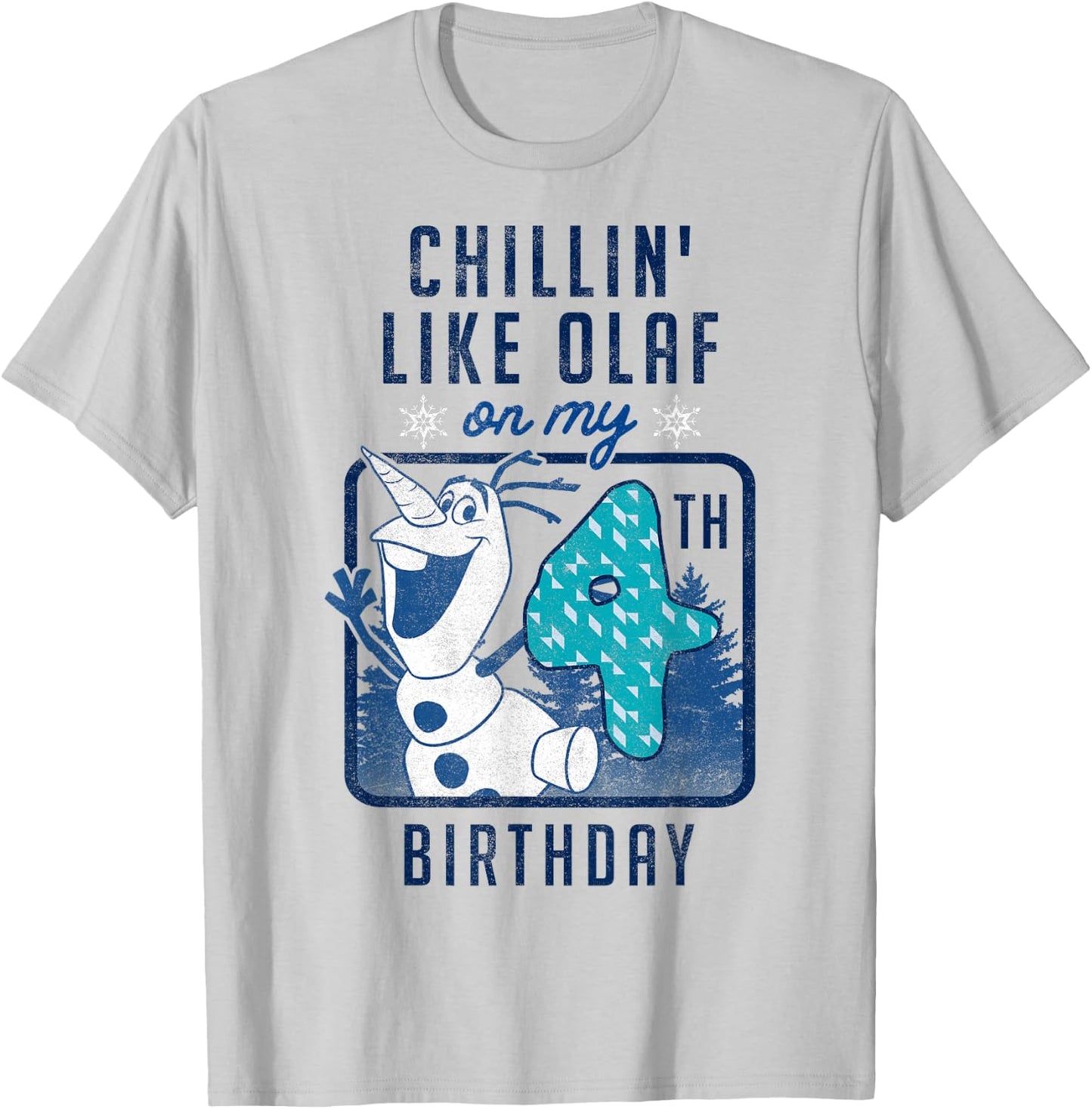 Disney Frozen Chillin' Like Olaf On My 4th Birthday T-Shirt - T-Shirt | Ash