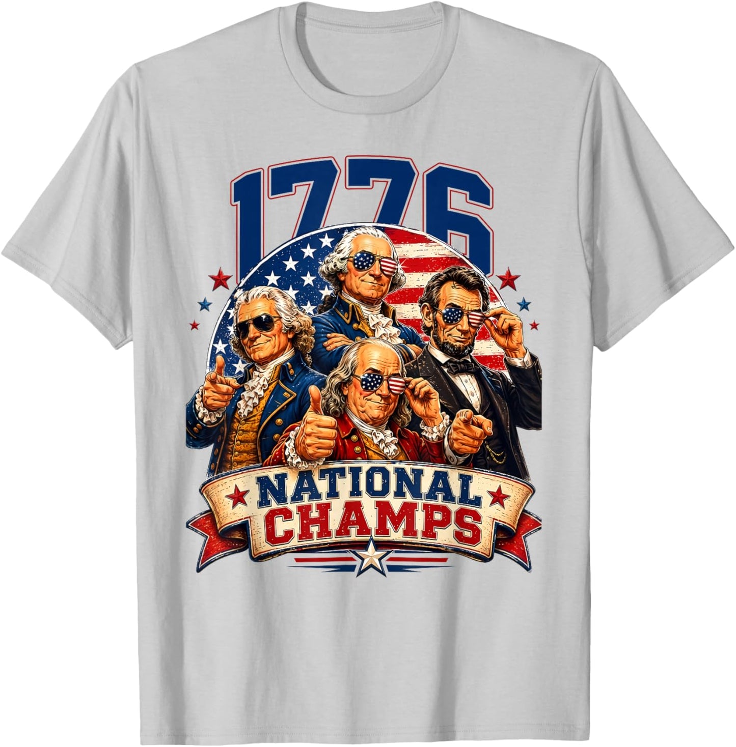 1776 National Champs Funny Patriotic 250 Yearas 4th of July T-Shirt - T-Shirt | Ash
