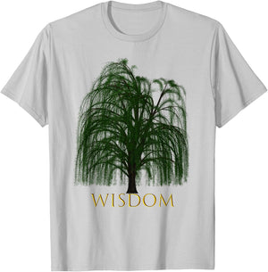 Weeping Willow Tree Wisdom Shirt Outfit Gift T-Shirt - T-Shirt | Ash