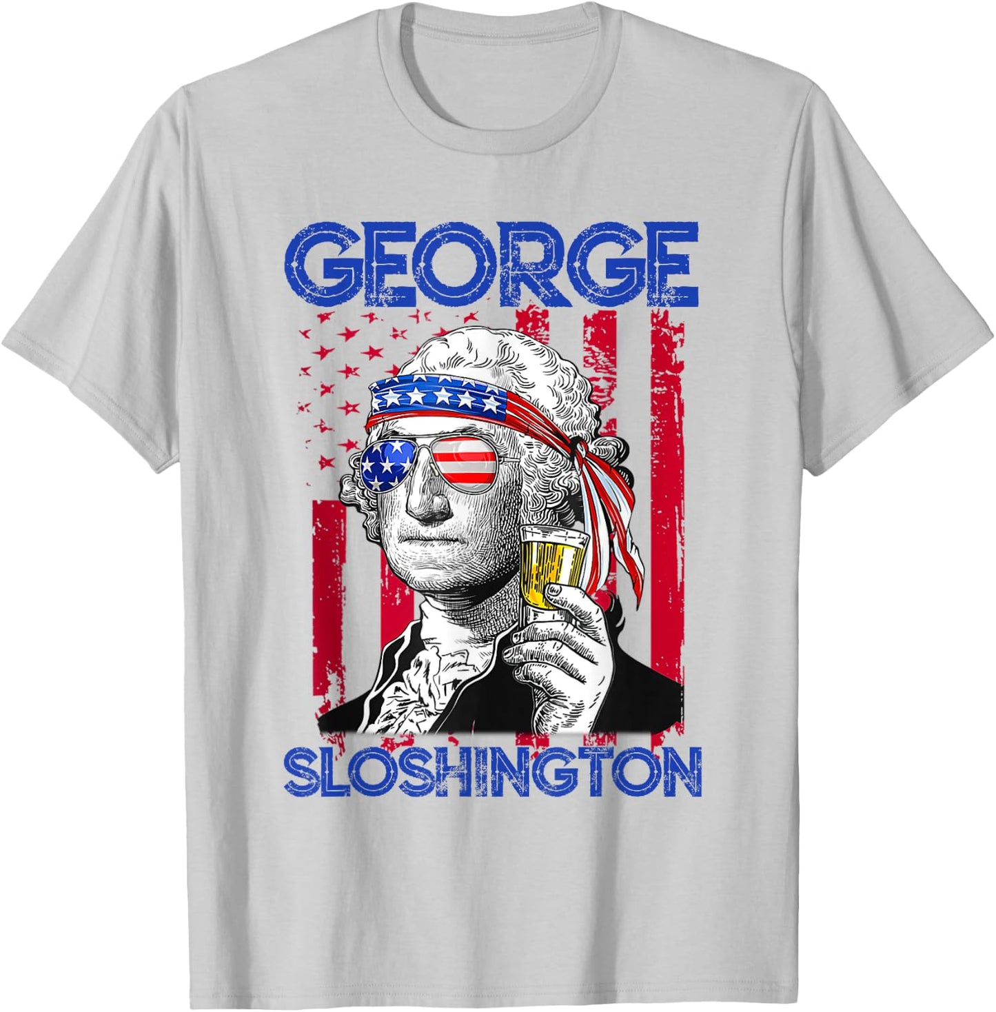 George Sloshington America Flag Beer George Washington Shirt T-Shirt - T-Shirt | Ash