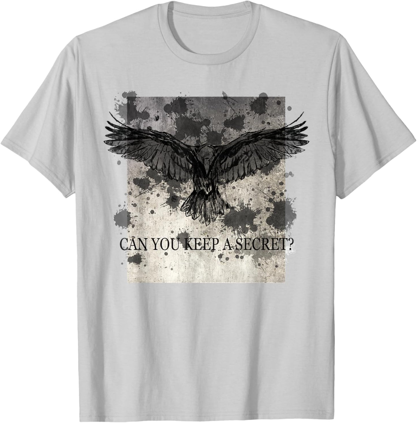 Can You Keep A Secret? T-Shirt - T-Shirt | Ash