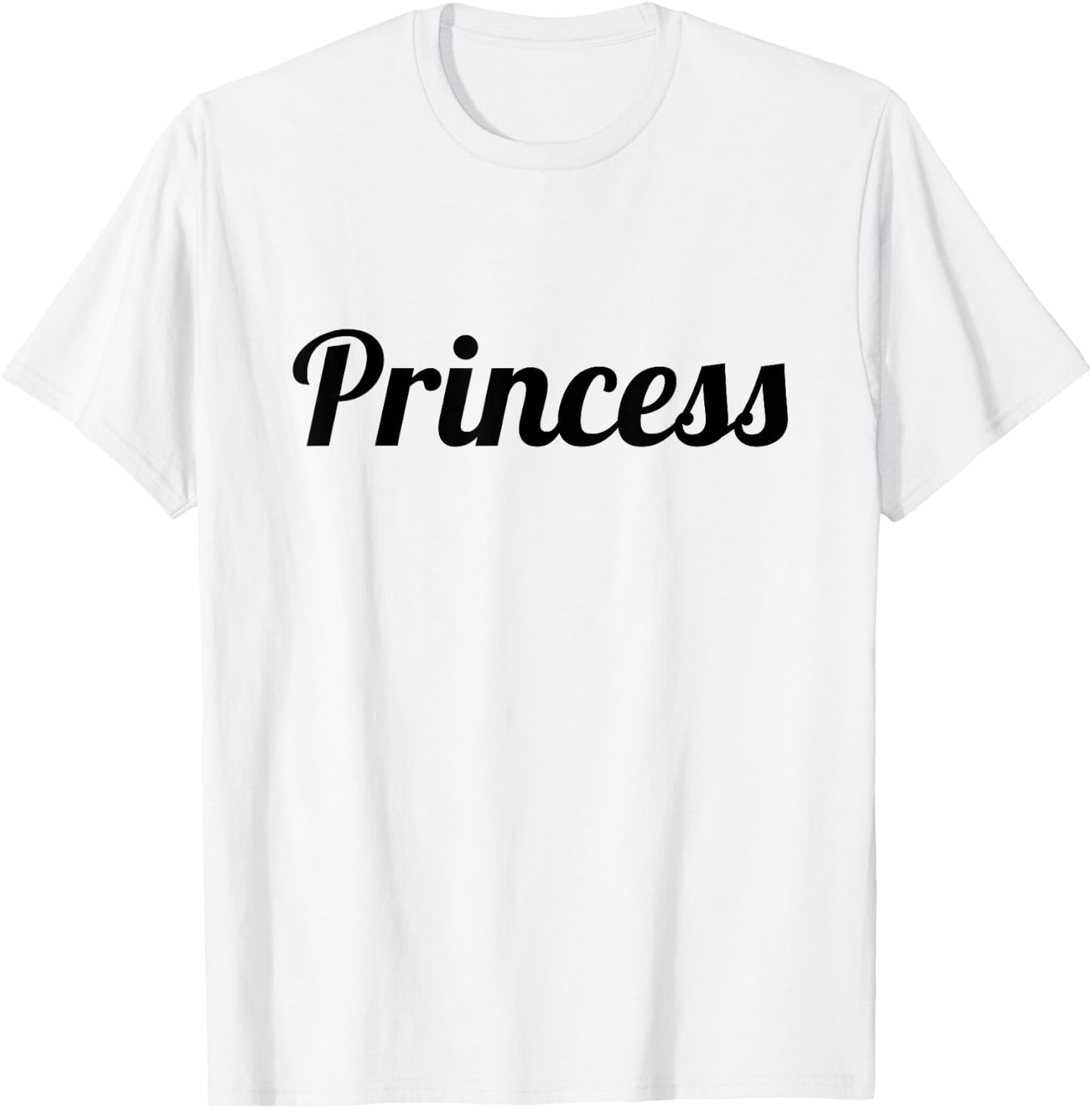 that says the Word - PRINCESS - on it | Cute Gift T-Shirt - T-Shirt | White