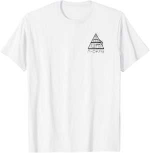 A-Okay, A-Frame Cabin Shirt T-Shirt - T-Shirt | White
