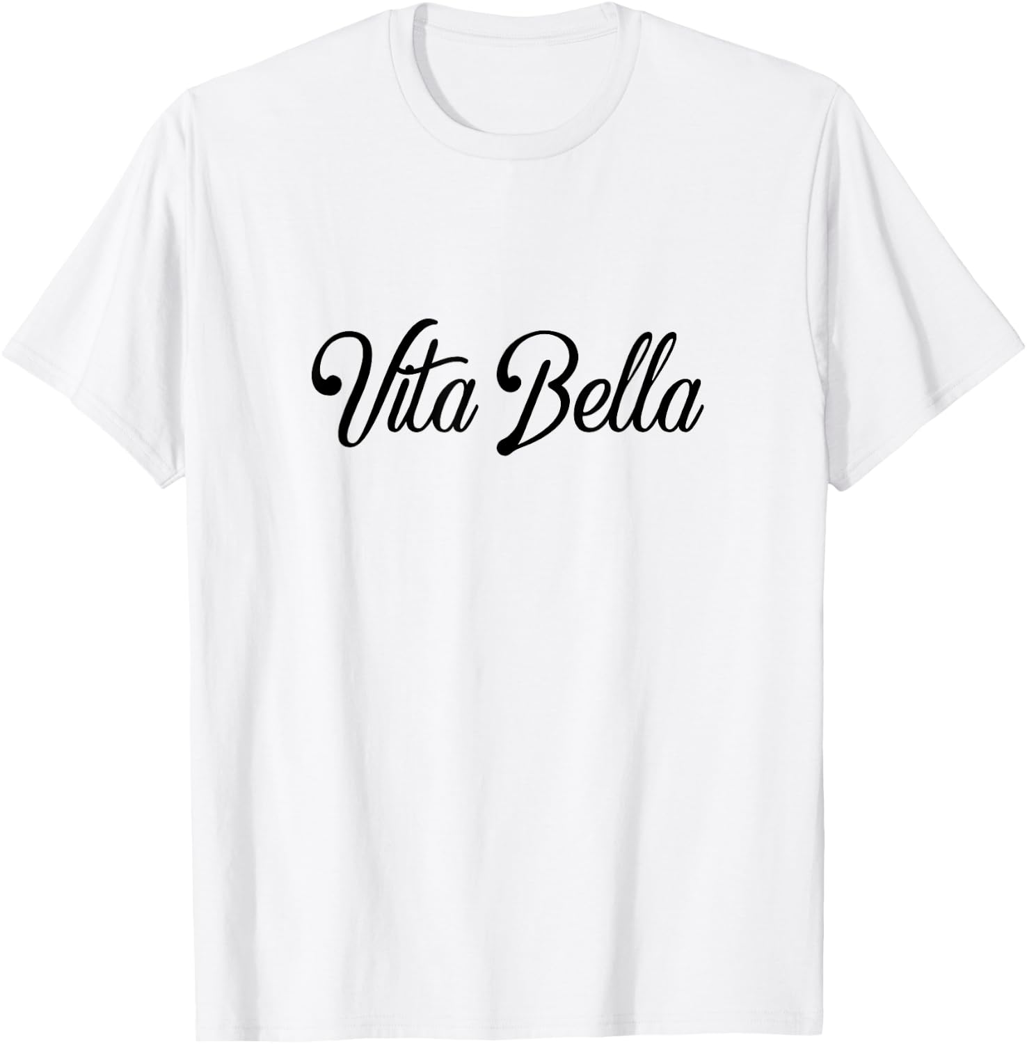 Vita bella Italian T Shirt: The Good Life, beautiful sayings T-Shirt - T-Shirt | White