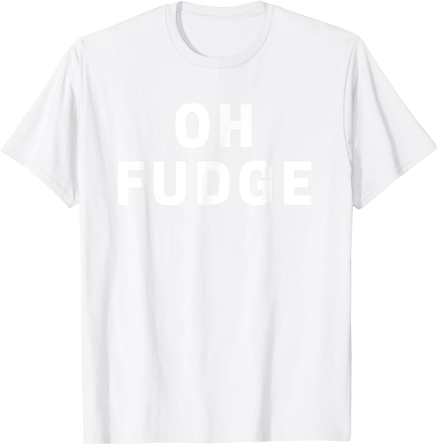 Oh Fudge Funny Christmas T-Shirt - T-Shirt | White