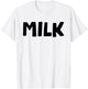MILK and Cookies Couples Matching Halloween Easy Costume T-Shirt - T-Shirt | White