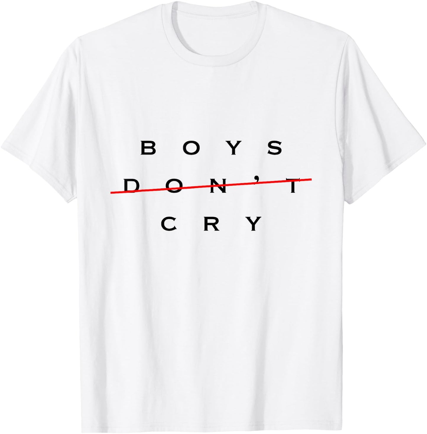 Boys Don't Cry T-Shirt - T-Shirt | White