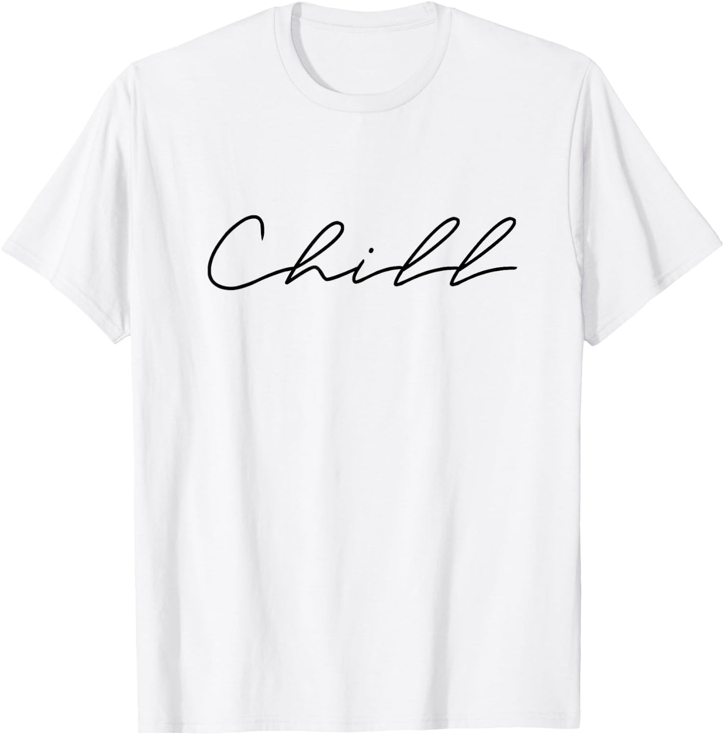 Chill - Meditation Gifts For Spiritual Meditation Practice T-Shirt - T-Shirt | White