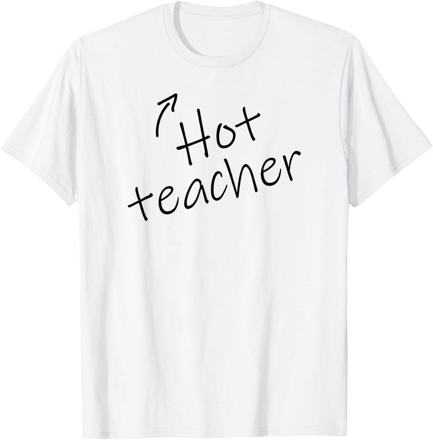 Hot Sexy Teacher Funny Adult Humor Halloween Costume T shirt T-Shirt - T-Shirt | White