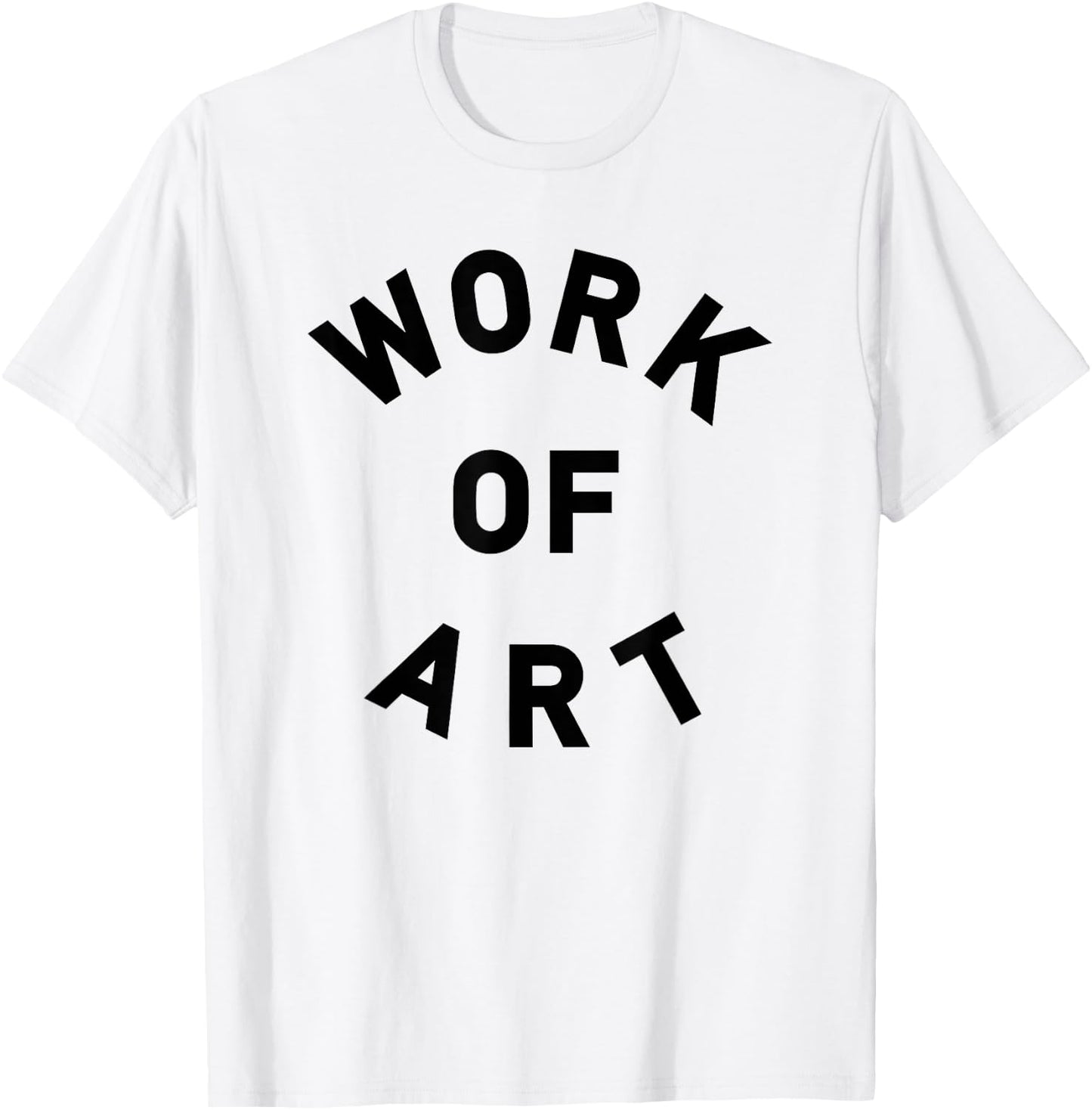 I am WORK OF ART T-Shirt - T-Shirt | White