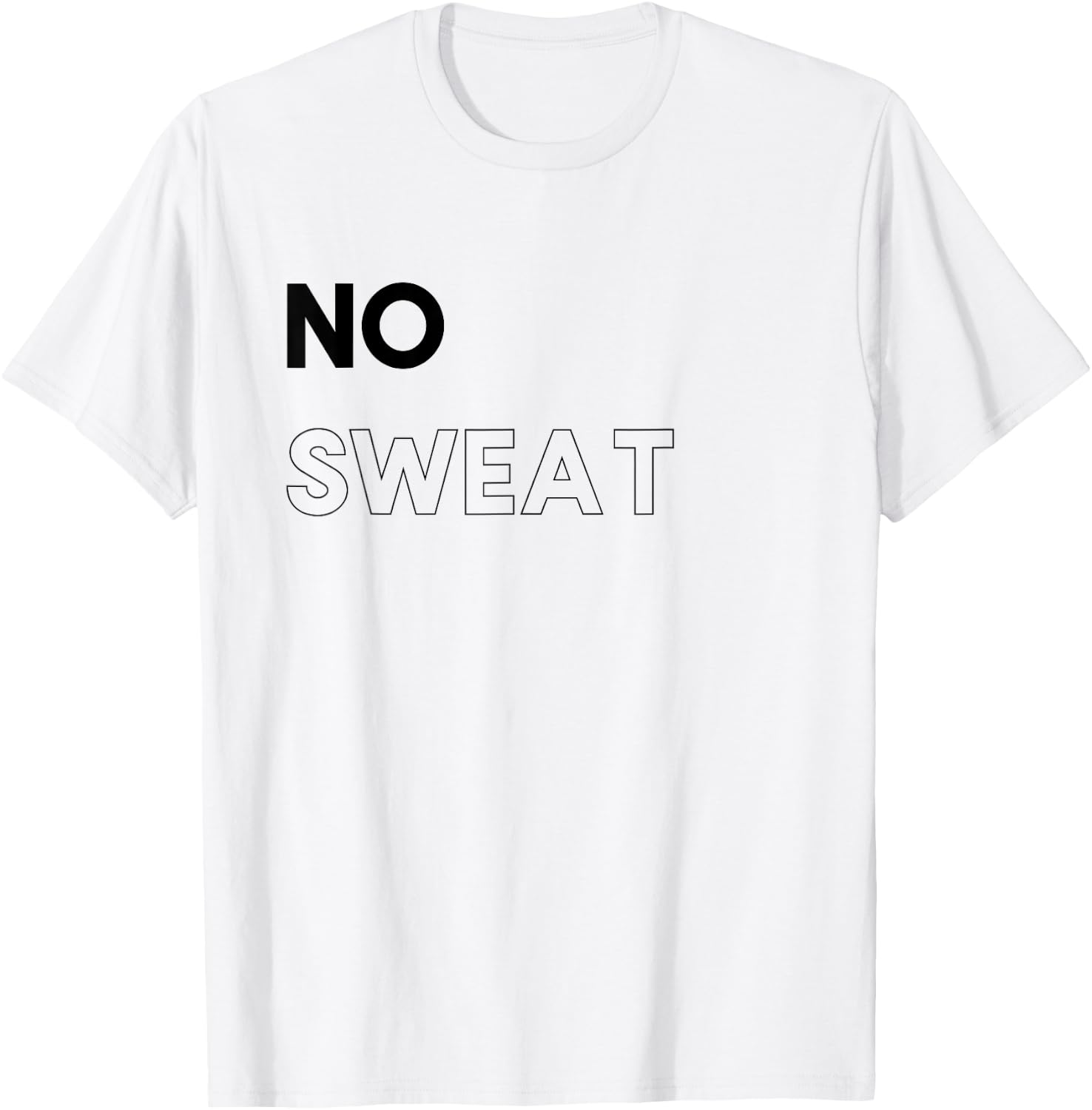 Funny Gym - No Sweat T-Shirt - T-Shirt | White