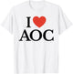 I Love AOC Ocasio Cortez T-Shirt - T-Shirt | White