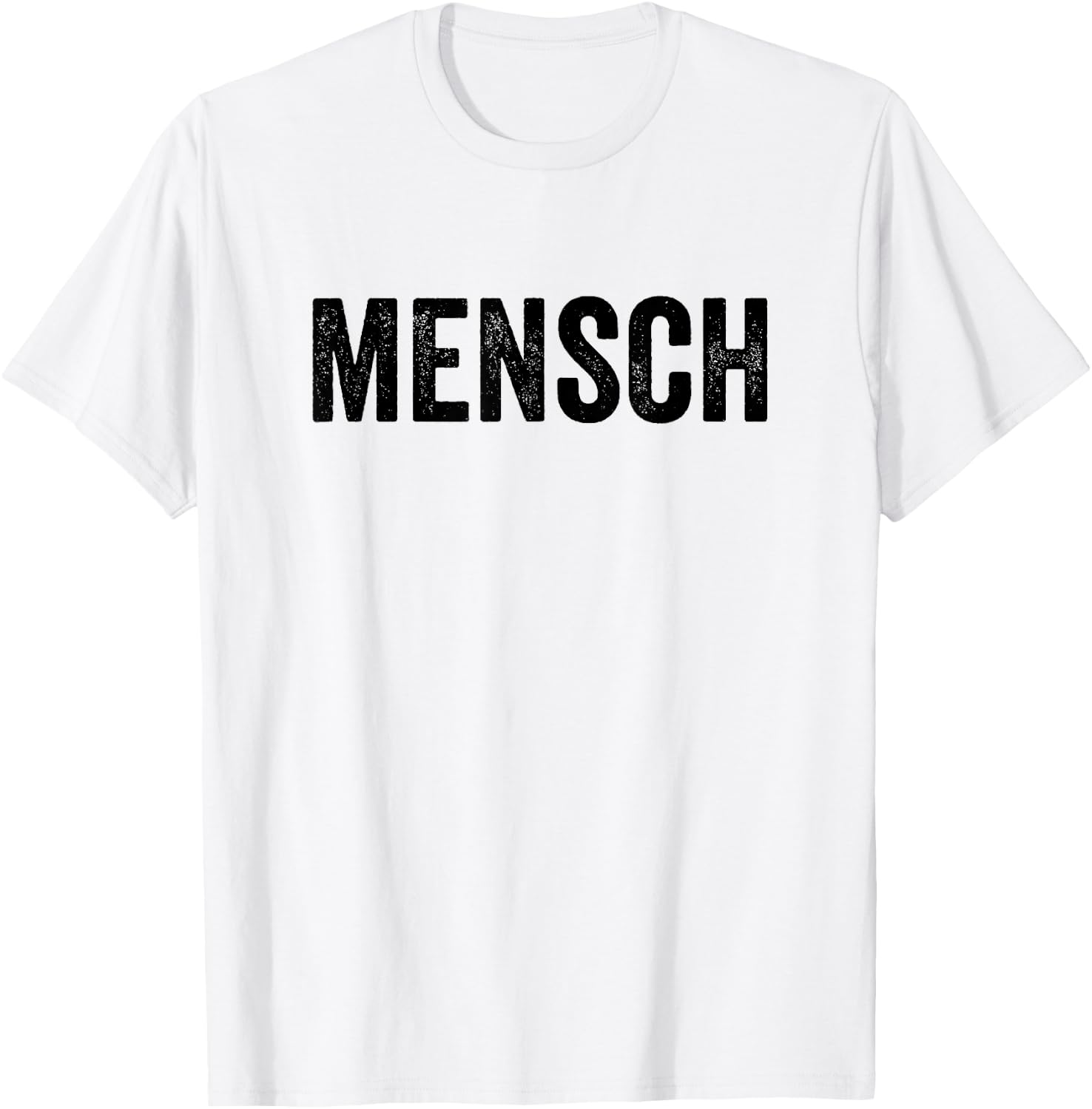 Mensch Jewish Humor Yiddish Word T-Shirt - T-Shirt | White