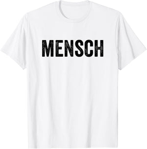 Mensch Jewish Humor Yiddish Word T-Shirt - T-Shirt | White