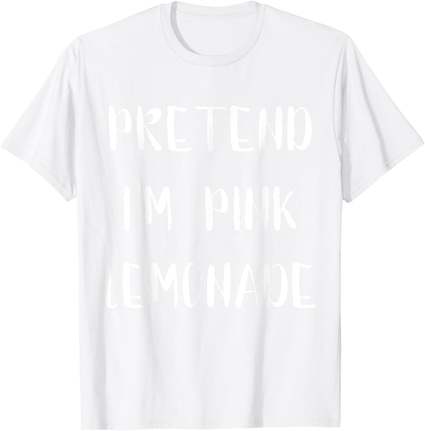 Pretend I'm A Pink Lemonade Lazy Easy Outfit Halloween T-Shirt - T-Shirt | White