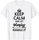 KEEP CALM and let SANJAY Handle It | Funny Name Gift T-Shirt - T-Shirt | White