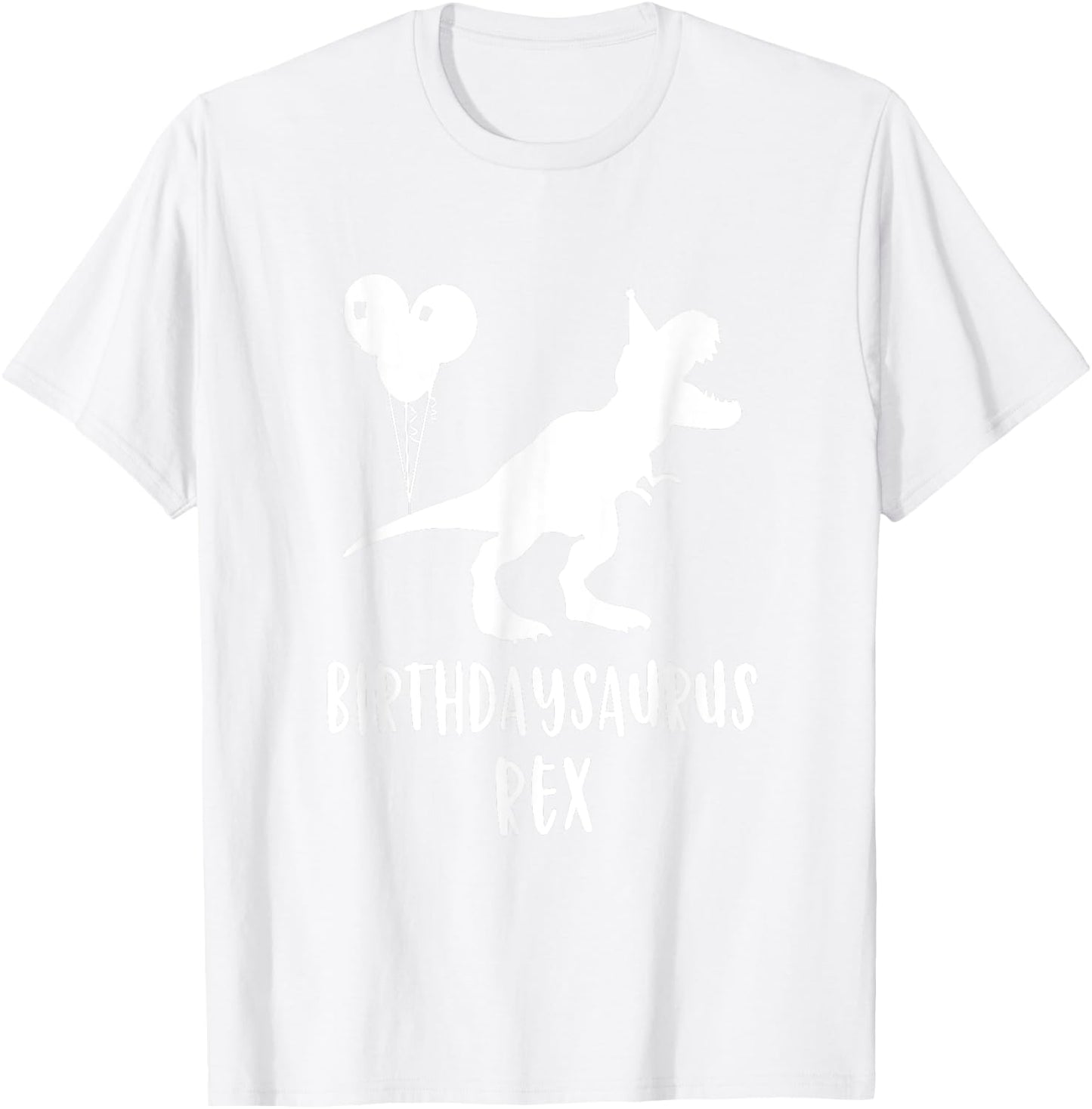 Birthdaysaurus Shirt Funny Rex Dinosaur Birthday Gift Dinos T-Shirt - T-Shirt | White