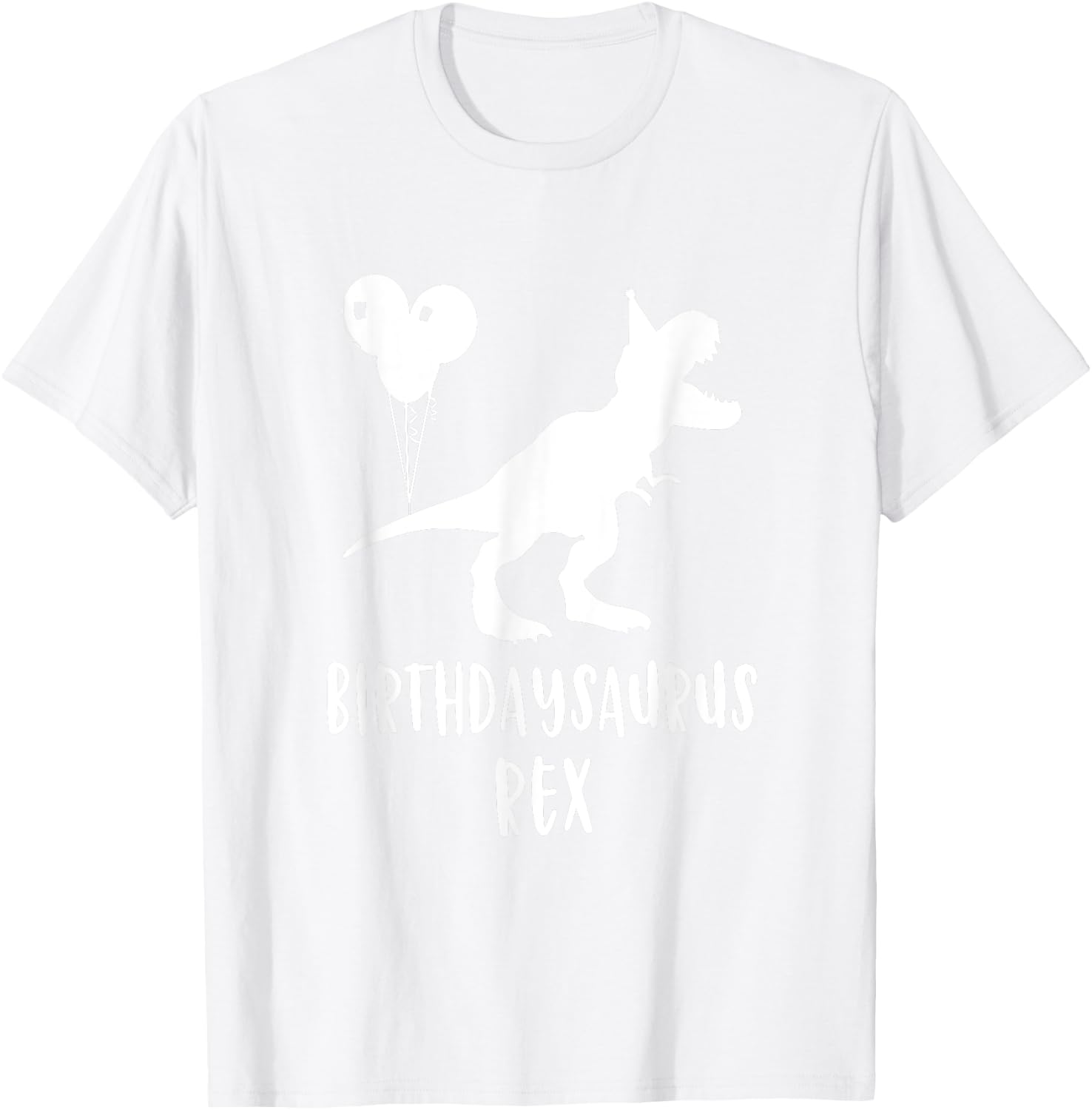 Birthdaysaurus Shirt Funny Rex Dinosaur Birthday Gift Dinos T-Shirt - T-Shirt | White
