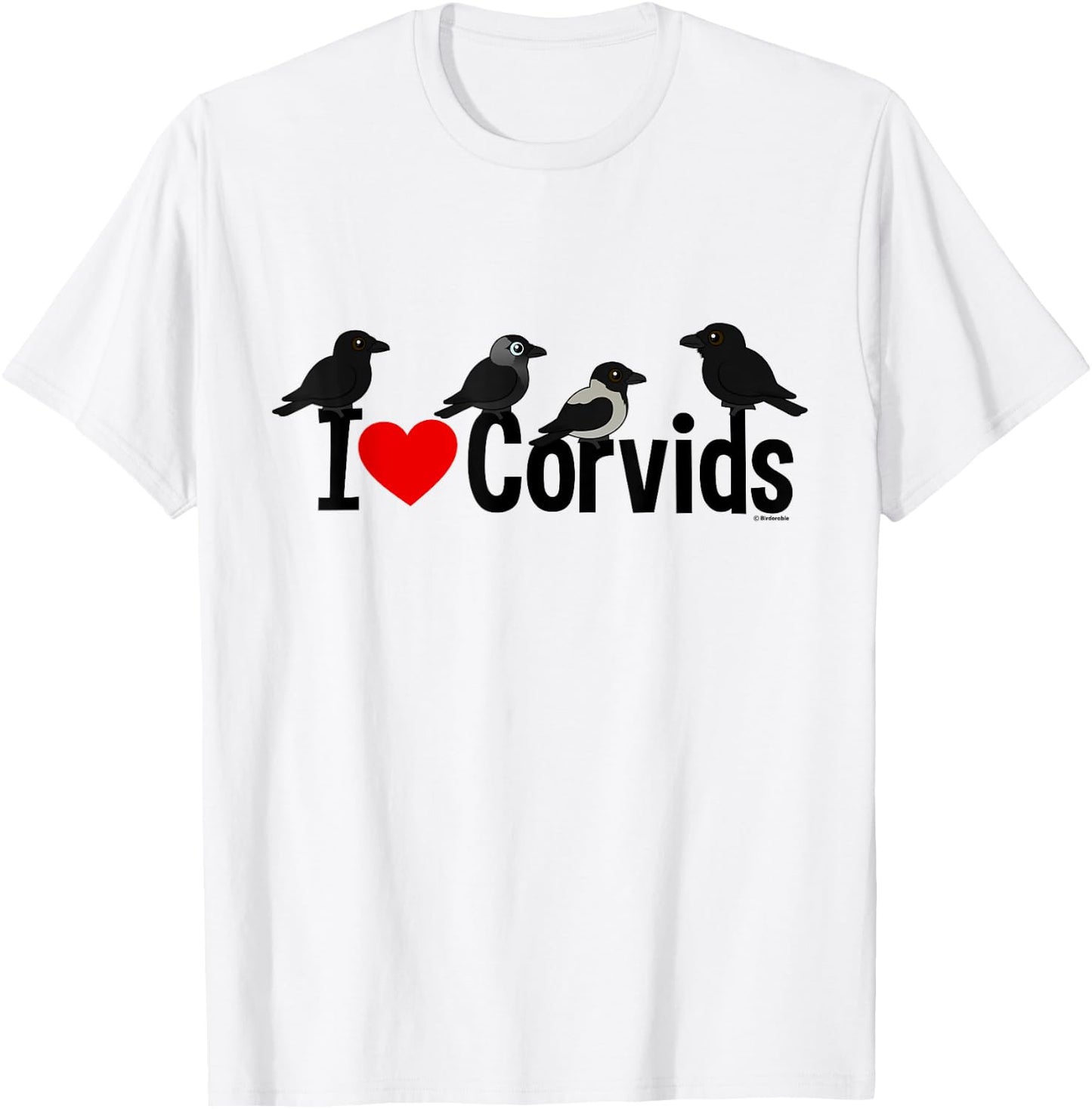 Crows, Ravens, Jackdaws! Cute I Love Corvids Cartoon T-Shirt - T-Shirt | White
