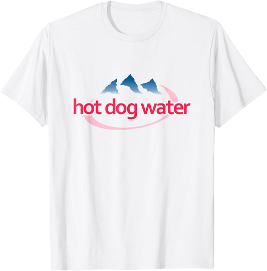 Hot Dog Water - Meme Funny Bottled Water T-Shirt - T-Shirt | White