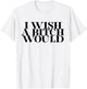 I Wish a Bitch Would Slap A Hoe Meme Try Me Funny T-Shirt - T-Shirt | White