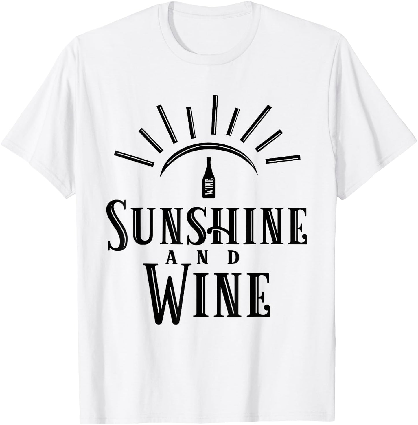Sunshine and Wine - Funny Drinking Gift Women T-Shirt - T-Shirt | White