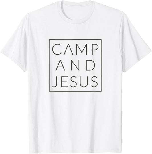 Camp and Jesus, Christian Minimal Camping Shirt T-Shirt - T-Shirt | White