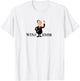 Wine Snob - Funny Wine Shirt T-Shirt - T-Shirt | White
