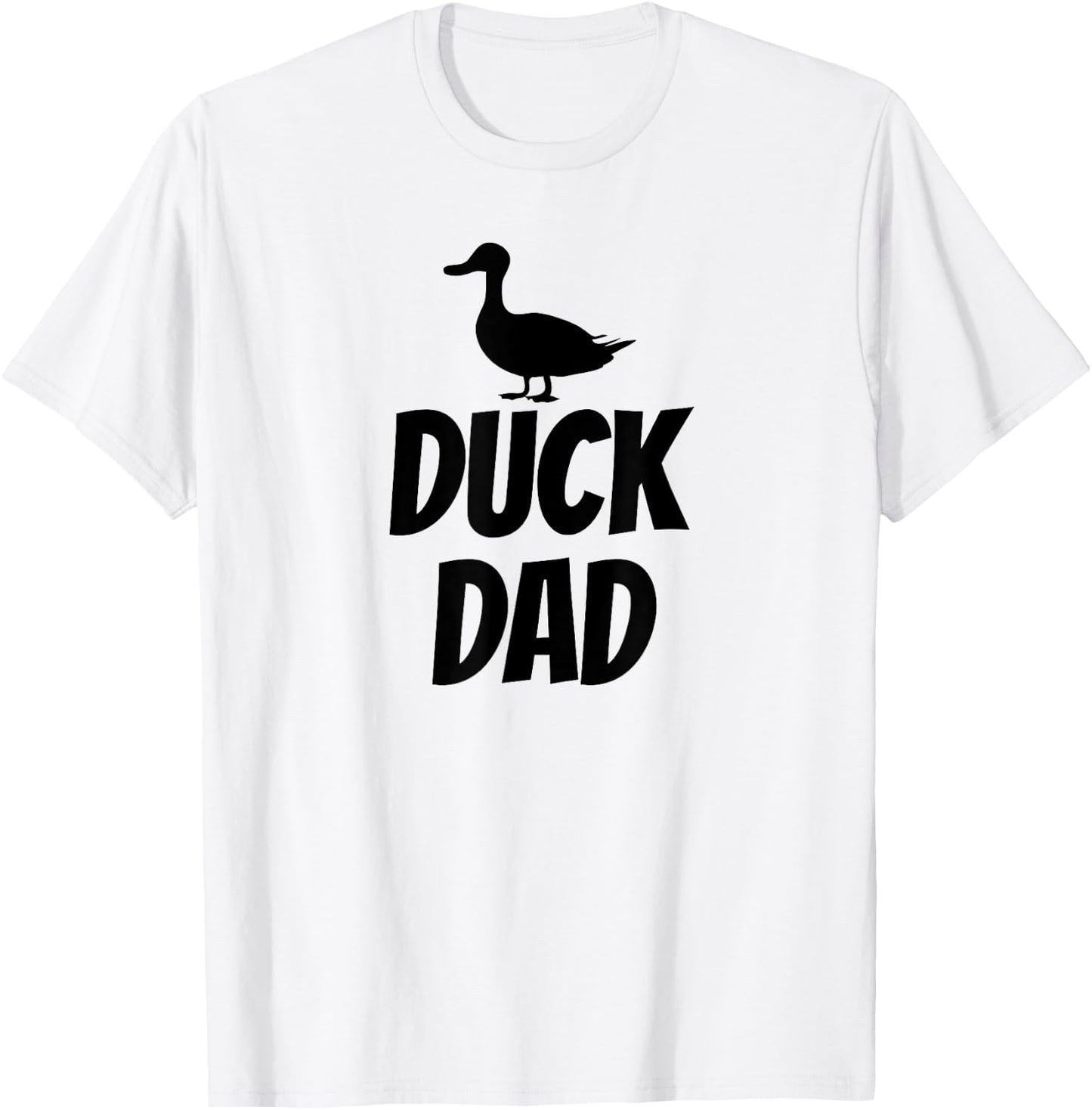 Duck Dad - Funny Cute Duck Pet Shirt Black T-Shirt - T-Shirt | White